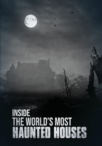 Inside The World's Most Haunted Houses - Inside The World's Most Haunted Houses - DVD