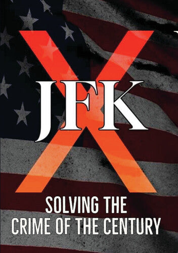 Jfk X: Solving The Crime Of The Century - Jfk X: Solving The Crime Of The Century - DVD
