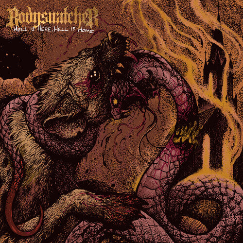 Bodysnatcher - Hell Is Here Hell Is Home - Music CD