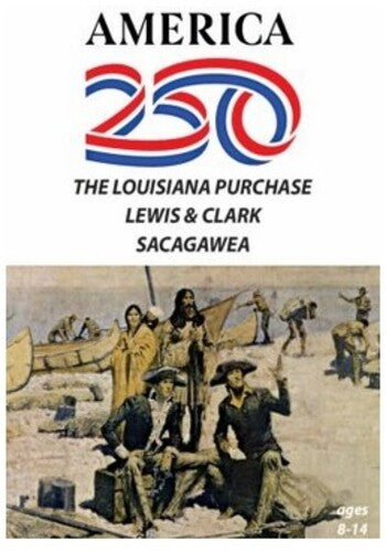 America 250 - Louisiana Purchase / Lewis & Clark - America 250 - Louisiana Purchase / Lewis & Clark - DVD
