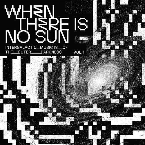 When There Is No Sun Vol. 1 / Various - When There Is No Sun Vol. 1 / Various - Vinyl Record