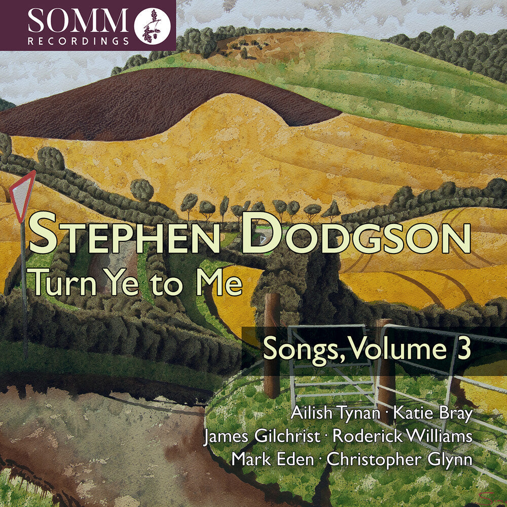 Stephen Dodgson: Turn Ye To Me - Songs Vol. 3 Music CD