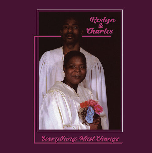 Roslyn & Charles - Everything Must Change - Music CD