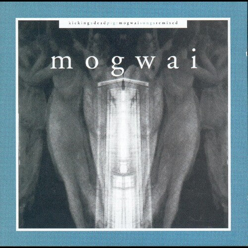 Mogwai - Kicking A Dead Pig - Music CD