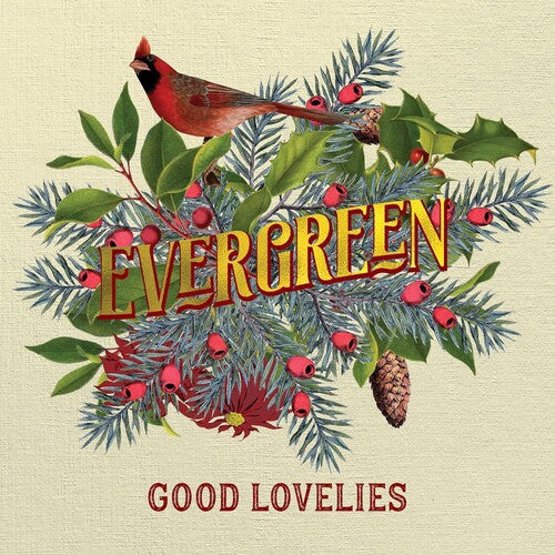 Good Lovelies - Evergreen - Music CD