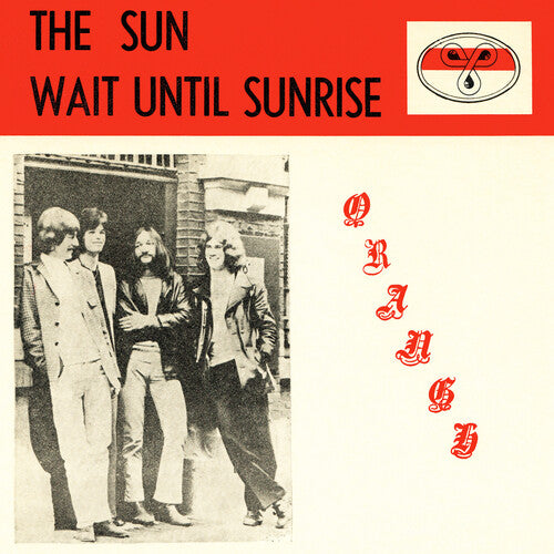 Orange - Sun / Wait Until Sunrise - Vinyl Record