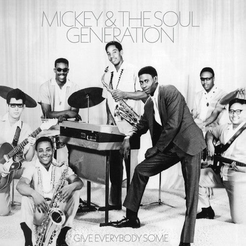 Mickey & The Soul Generation - Give Everybody Some - Silver - Vinyl Record