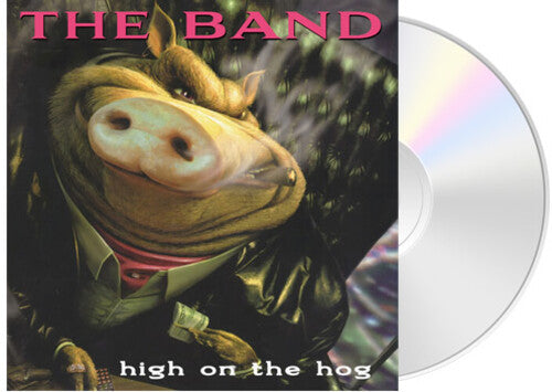 Band - High On The Hog - Music CD