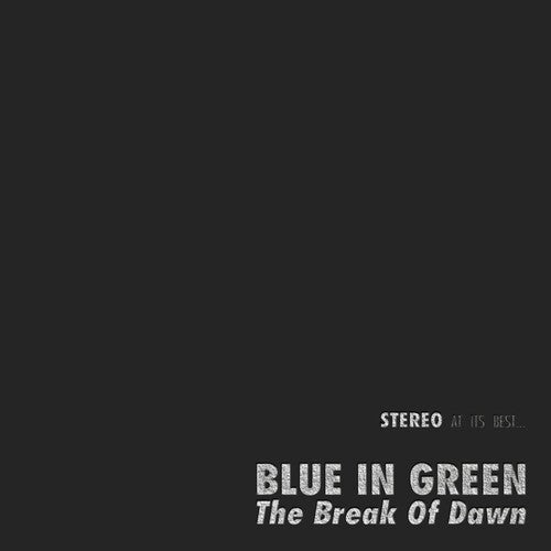 Blue In Green - Break Of Dawn - Vinyl Record