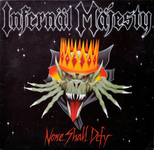 Infernal Majesty - None Shall Defy - Vinyl Record