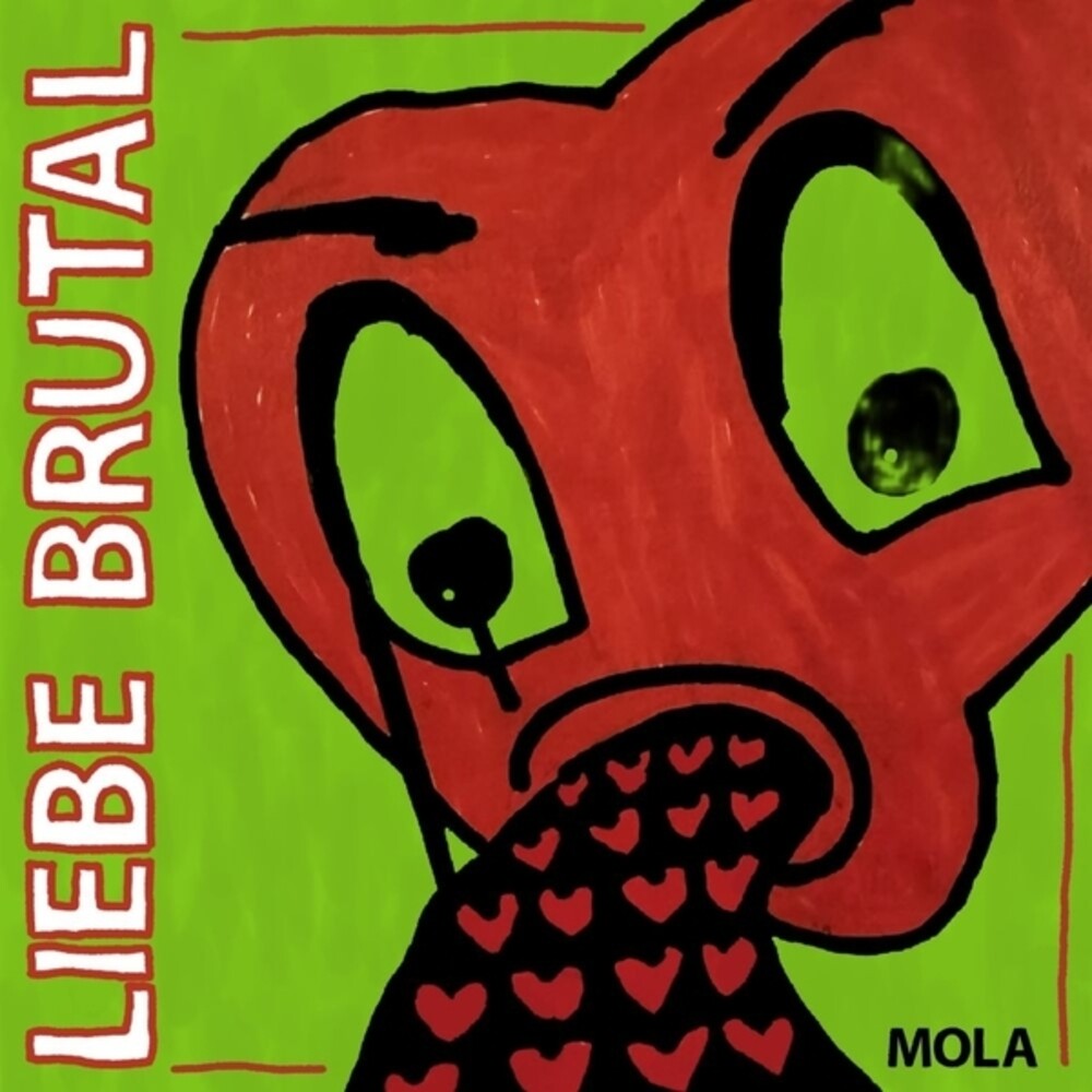 the album cover for Mola - Liebe Brutal (Blk) [Colored Vinyl]