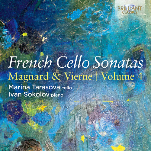 Tarasova,marina - French Cello Sons Vol. 4 - Magnard & Vierne - Music CD