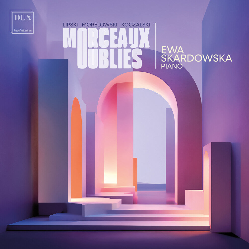 Morceaux Oublies - Lipski Morelowski Koczalski Music CD