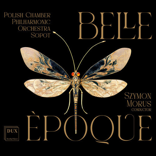 Polish Chamber Philharmonic Orchestra Sopot - Belle Epoque - Music CD