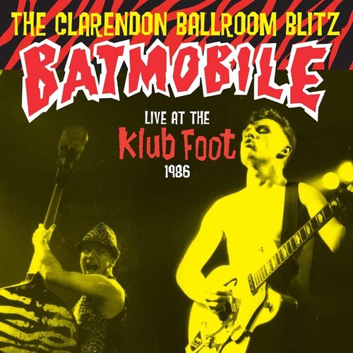 Batmobile - Clarendon Ballroom Blitz - Vinyl Record