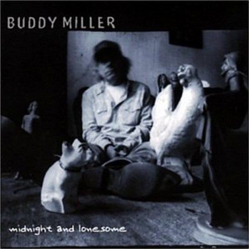 the album cover for Buddy Miller - Midnight and Lonesome
