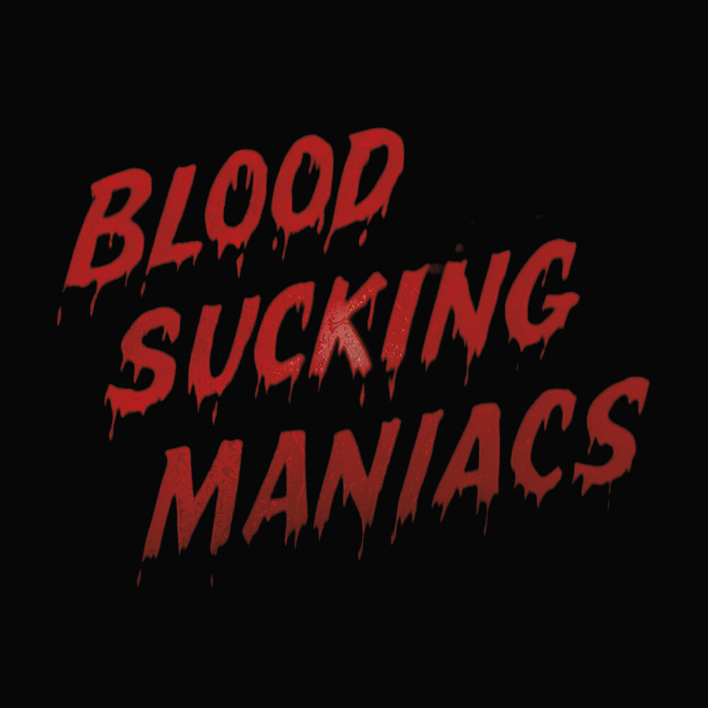 Blood Sucking Maniacs Music CD
