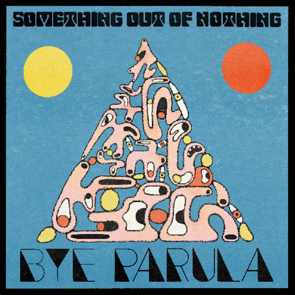 Bye Parula - Something Out Of Nothing [LP] Vinyl Record