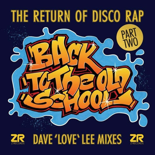 the album cover for Back to the Old School Part 2 (Dave Lee Mixes) - Back to the Old School Part 2 (Dave Lee Mixes) (Varioius Artists)