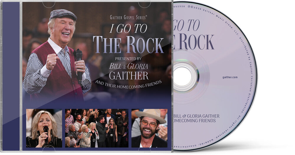 I Go To The Rock: Presented By Bill & Gloria Music CD