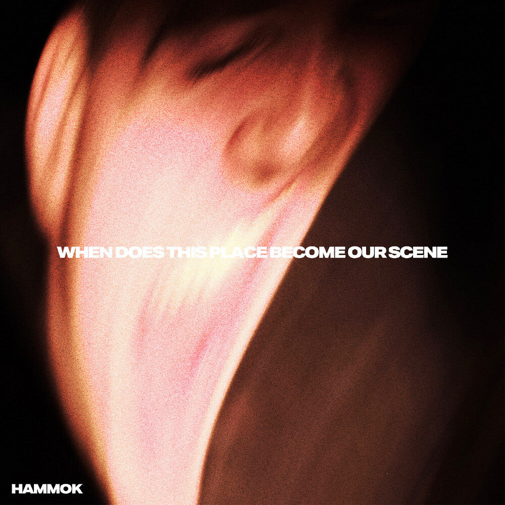 the album cover for Hammok - When Does This Place Become Our Scene [Digipak]