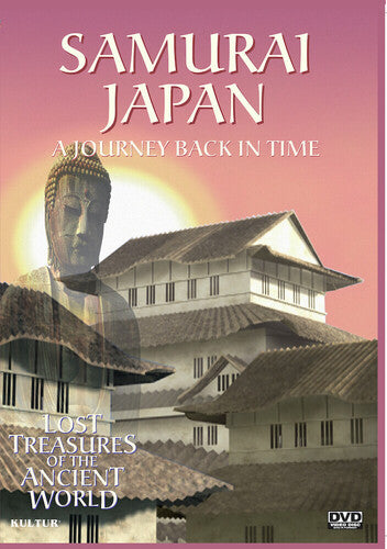 Lost Treasures Of The Ancient World: Samurai Japan - Lost Treasures Of The Ancient World: Samurai Japan - DVD