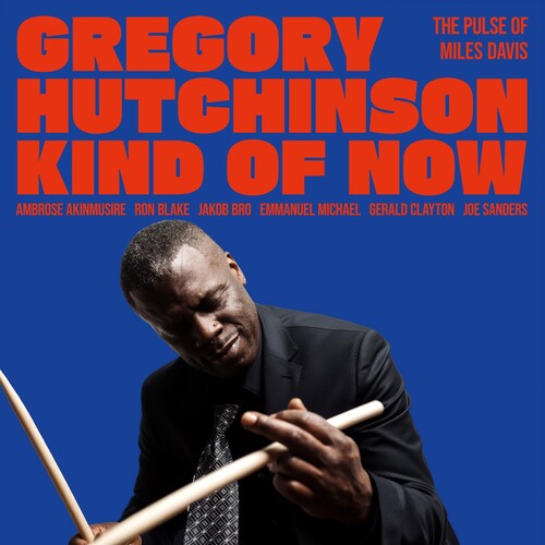Hutchinson,gregory - Kind Of Now - The Pulse Of Miles Davis - Vinyl Record