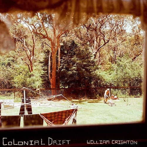 Crighton,william - Colonial Drift - Vinyl Record