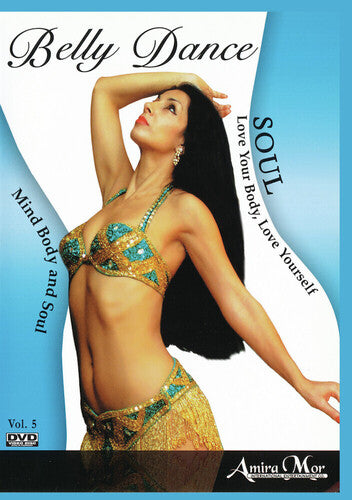Amira Mor: Soul Belly Dance - Amira Mor: Soul Belly Dance - DVD