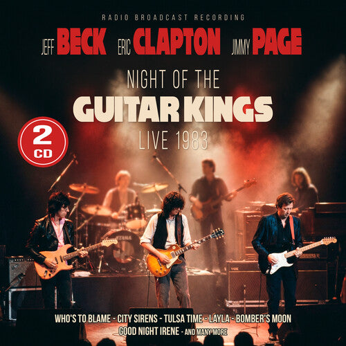Beck,jeff / Page,jimmy / Clapton,eric - Night Of The Guitar Kings 1983 - Music CD