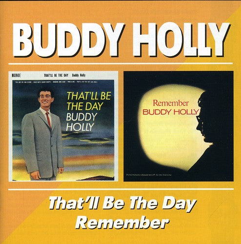 Holly,buddy - That'll Be The Day / Remember - Music CD
