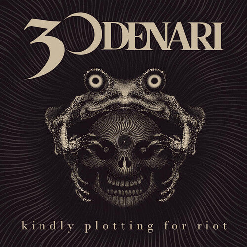 30 Denari - Kindly Plotting For Riot - Music CD