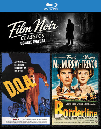 Borderline (1950) / D.o.a. (1949) - Borderline (1950) / D.o.a. (1949) - Blu-ray