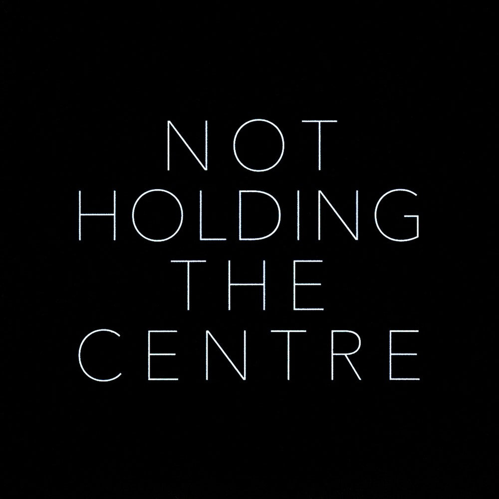 Not Holding The Centre Music CD
