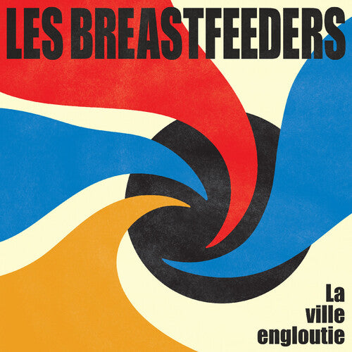 Les Breastfeeders - La Ville Engloutie - Vinyl Record