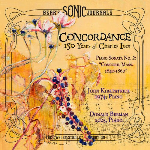 Ives,charles - Bears Sonic Journals Concordance: 150 Years Of - Music CD
