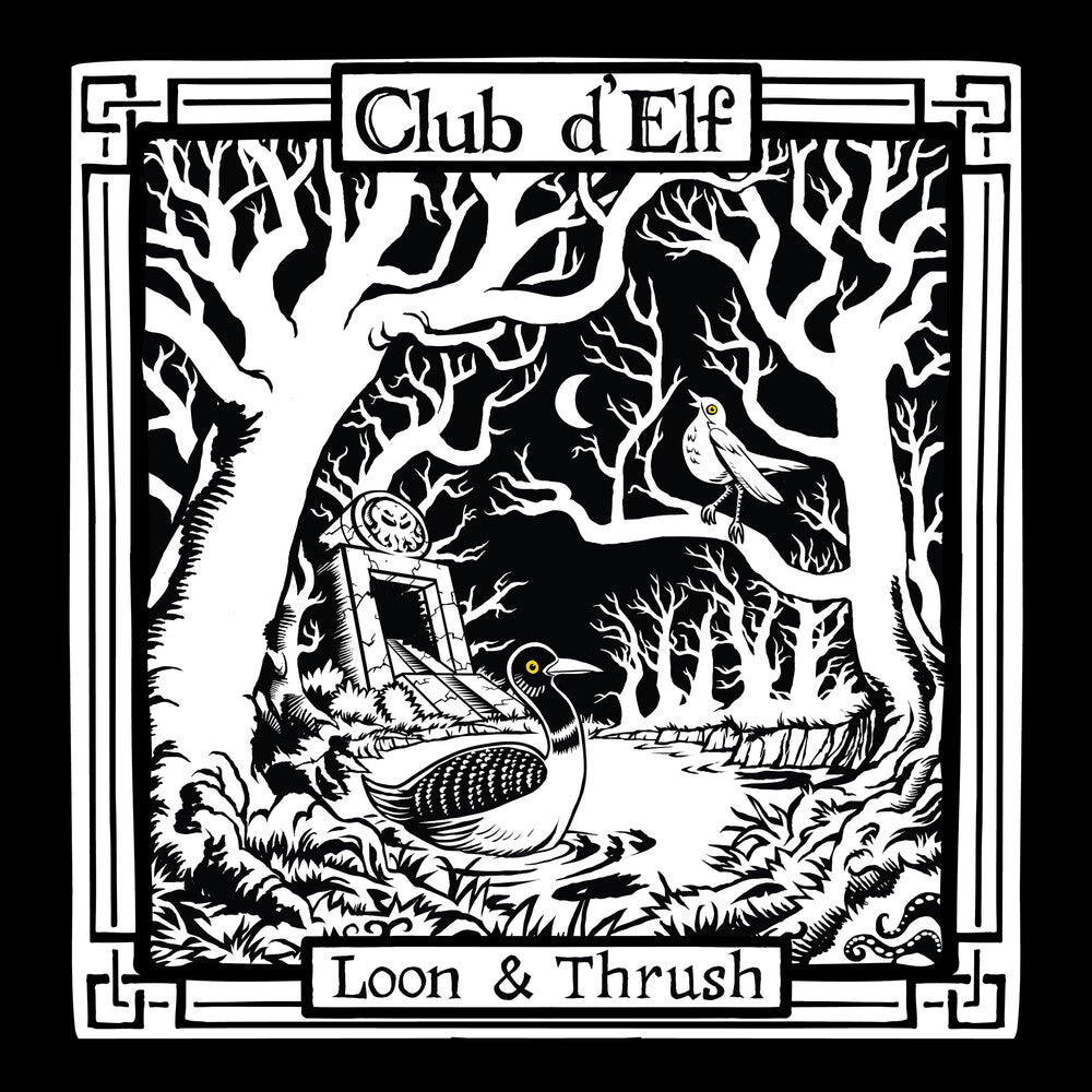 Club D'Elf - Loon & Thrush [LP] Vinyl Record