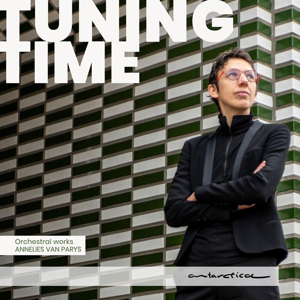 Tuning Time - Orchestral Works By Annelies Van Par Music CD