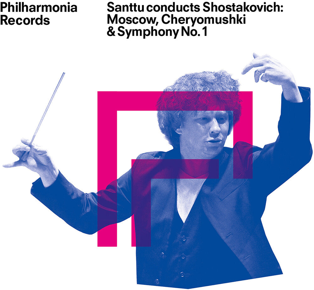 Santtu Conducts Shostakovich - Moscow Cheryomushki Music CD