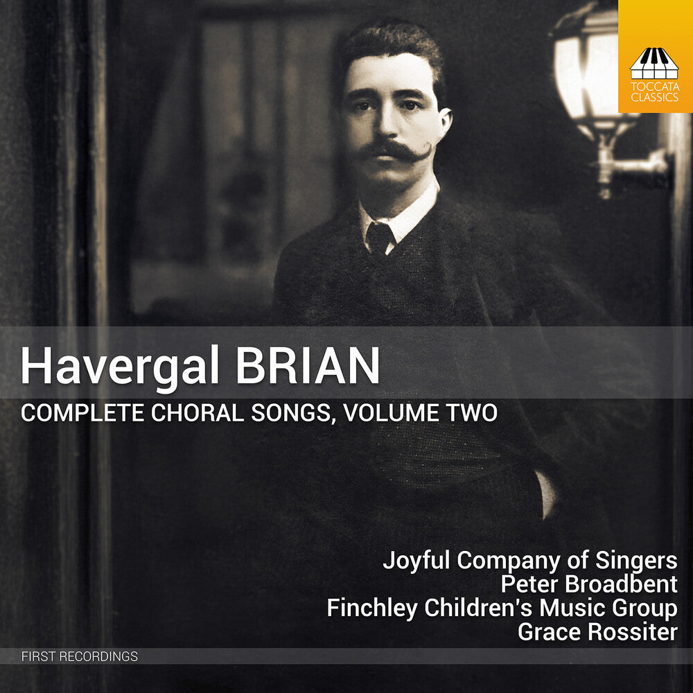 Havergal Brian: Complete Choral Songs Vol. 2 Music CD
