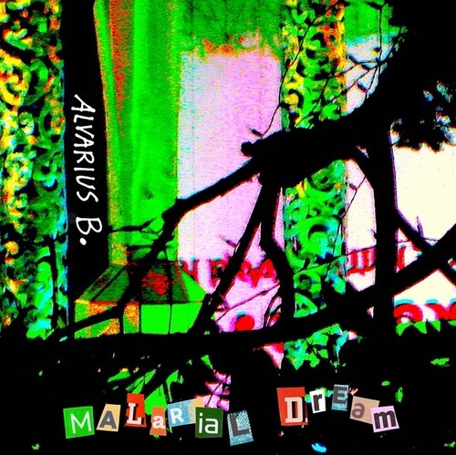 Alvarius B - Malarial Dream - Vinyl Record