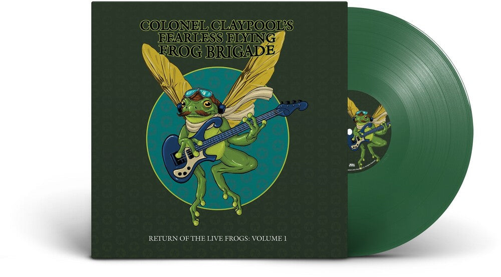 Colonel Claypool's Fearless Flying Frog Brigade - Return of the Live Frogs: Volume 1 [Green] [PRE-ORDER] Vinyl Record