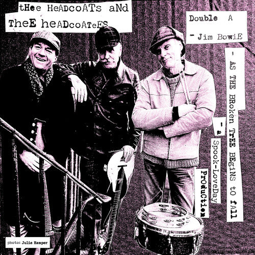 Thee Headcoats & Thee Headcoatees - Jim Bowie / As The Broken Tree Begins To Fall - Vinyl Record