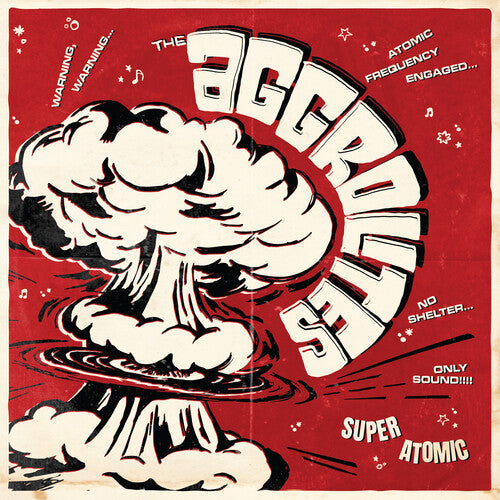 Aggrolites - Super Atomic - Music CD