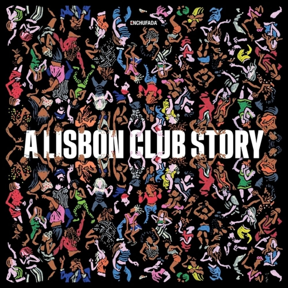 Enchufada: A Lisbon Club Story / Various [LP] Vinyl Record