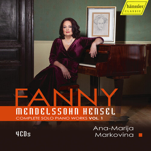 Markovina,ana-marija - Fanny Hensel Mendelssohn Vol. 1 - Music CD