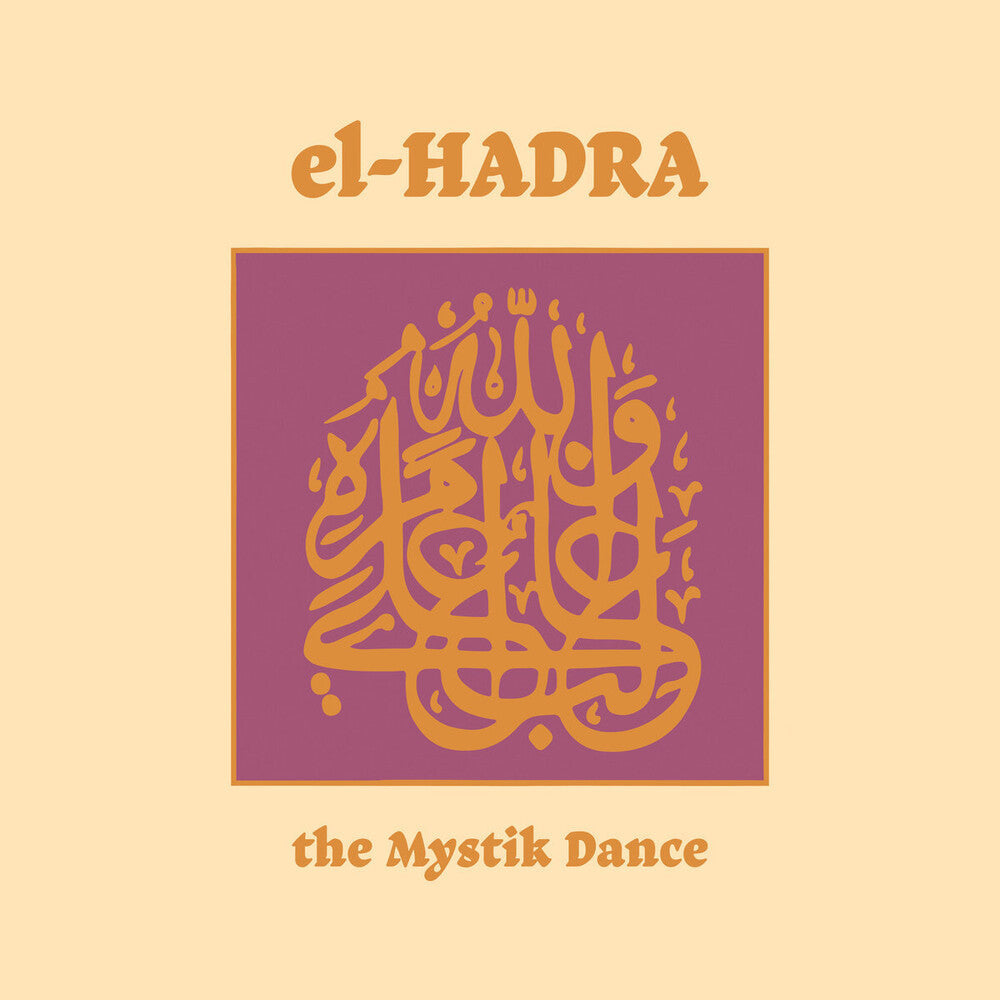 Pre-Order: El-Hadra - The Mystik Dance (Aniv) [LP] Vinyl Record