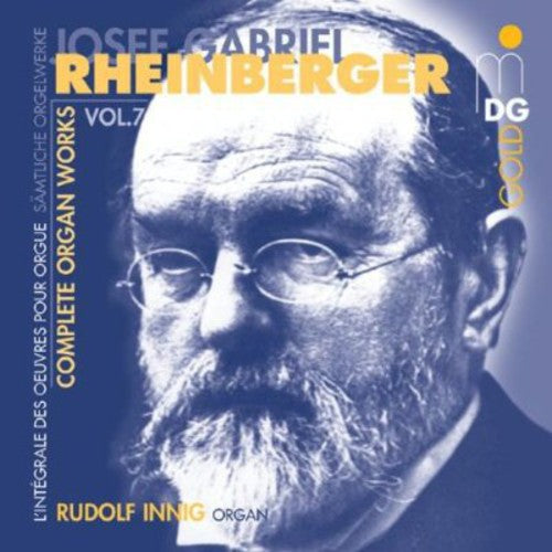 Rheinberger / Innig - Complete Organ Works 7 - Music CD