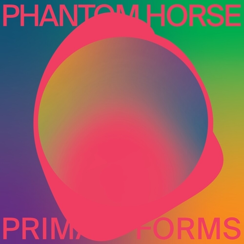 Phantom Horse - Primal Forms [LP] Vinyl Record