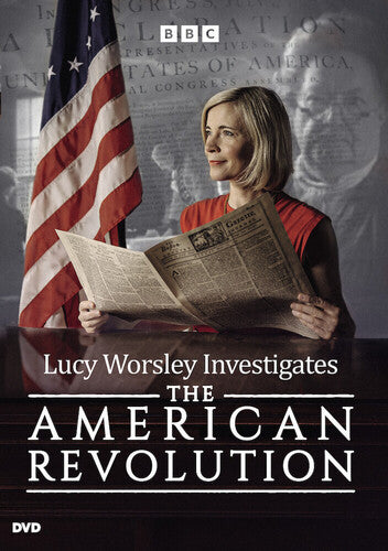 Lucy Worsley Investigates The American Revolution - Lucy Worsley Investigates The American Revolution - DVD